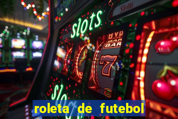 roleta de futebol carreira roleta